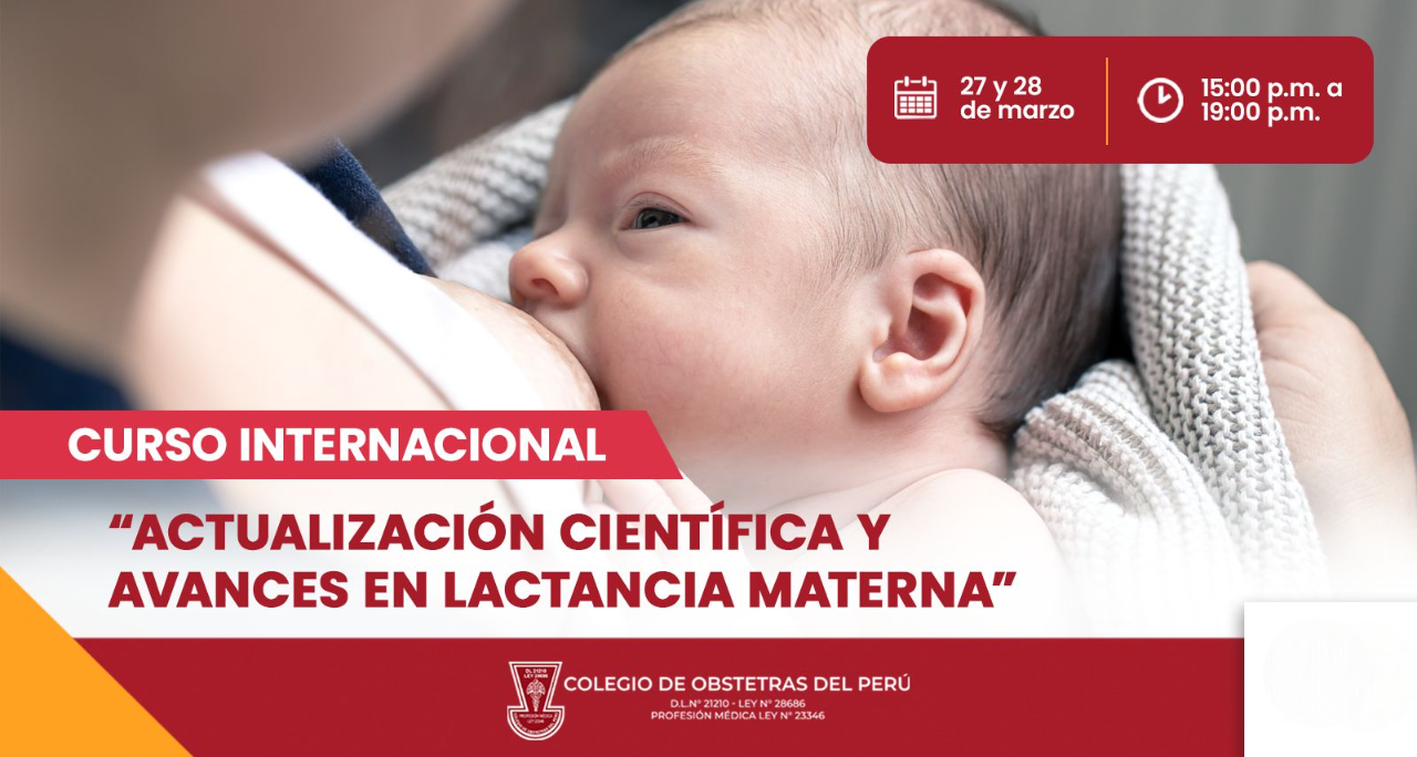 CURSO INTERNACIONAL “ACTUALIZACIÓN CIENTÍFICA Y AVANCES EN LACTANCIA MATERNA”