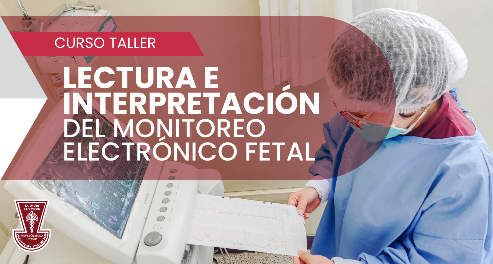 CURSO TALLER “Lectura e Interpretación del Monitoreo Electrónico Fetal”