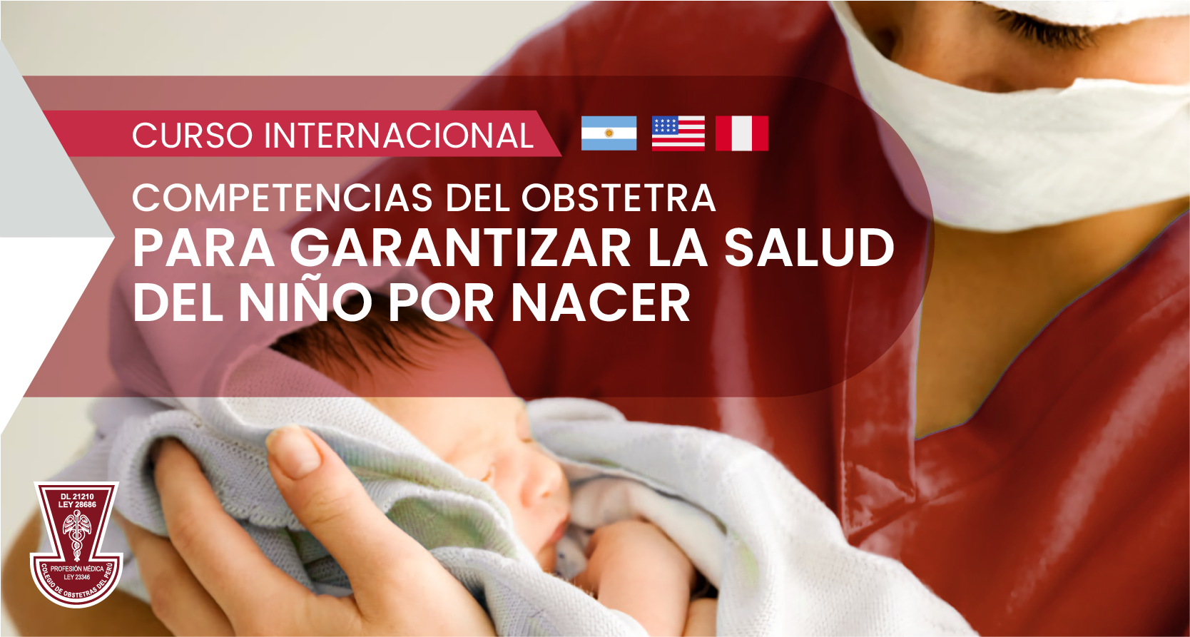 CURSO INTERNACIONAL “Competencias del obstetra para garantizar la Salud del Niño por Nacer”