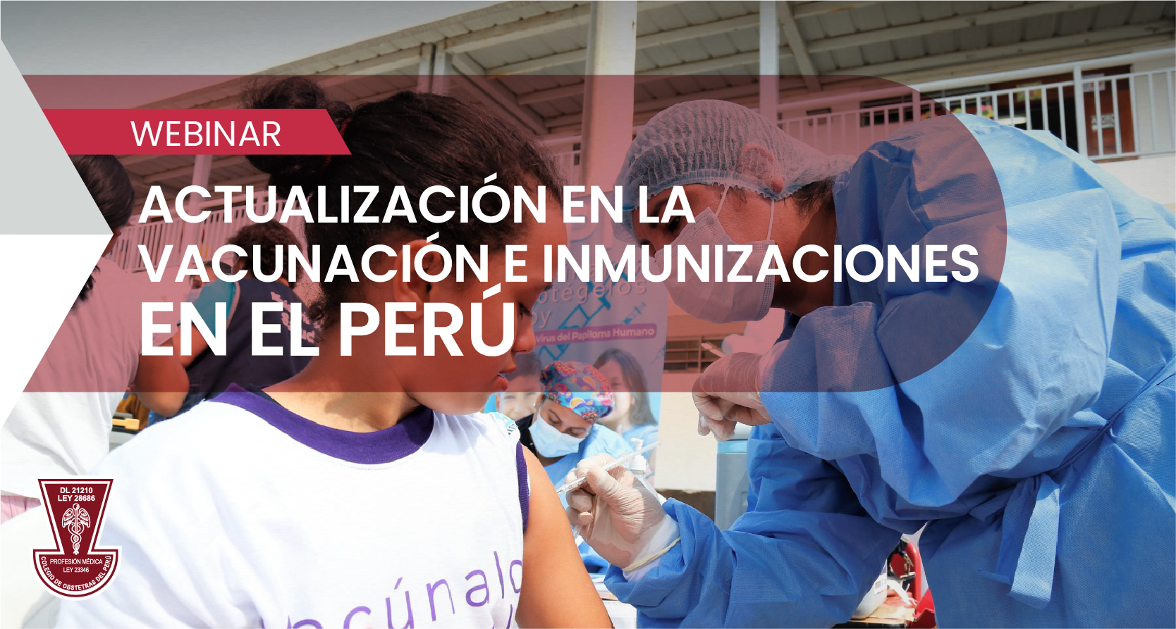 Webinar “Actualización en la vacunación e inmunizaciones en el Perú”